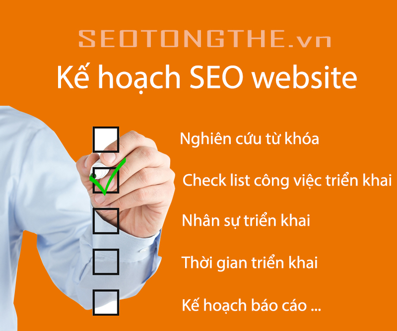 Ke hoach SEO tong the cho mot website - SEO tổng thể website