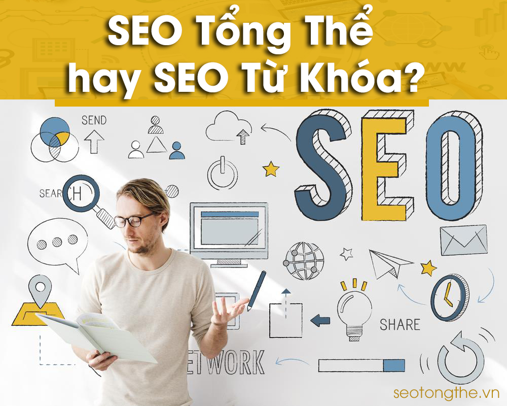 seo tong thevs seotukhoa 1 - SEO tổng thể website