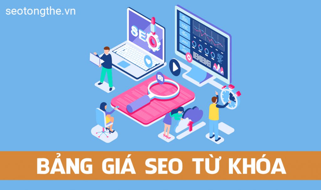 Bảng giá SEO từ khóa