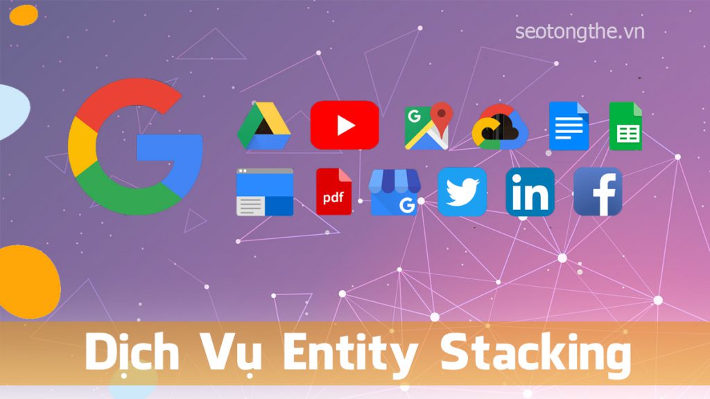 entity stacking 2 - SEO tổng thể website