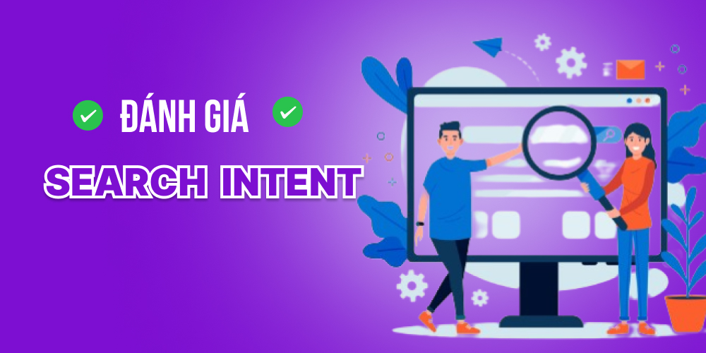 danh gia Search ntent - SEO tổng thể website